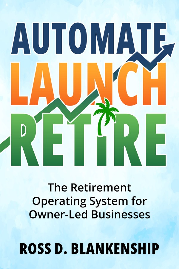 Automate, Launch, Retire book cover