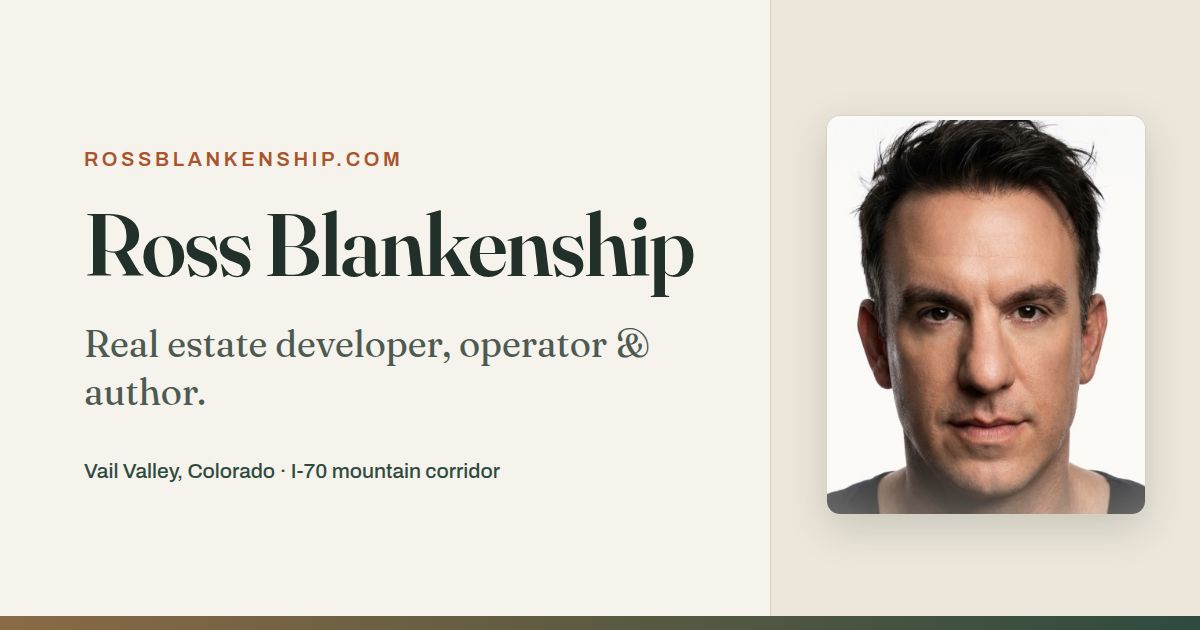 Ross Blankenship — Real Estate Developer, Operator & Author on AI and ...